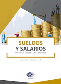 Sueldos y Salarios 2022 - José Pérez Chávez - E-Book