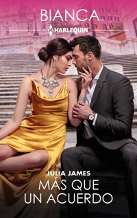 Más que un acuerdo - Julia James - E-Book