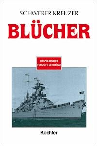 Schwerer Kreuzer Blücher - Frank Binder - E-Book