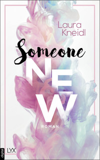 Someone New - Laura Kneidl - E-Book