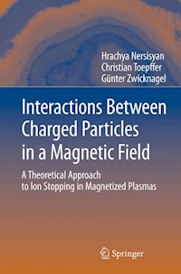 Interactions Between Charged Particles in a Magnetic Field - Institute Radiophysics - E-Book