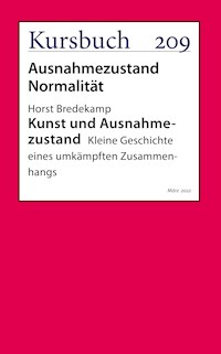 Kunst und Ausnahmezustand - Horst Bredekamp - E-Book