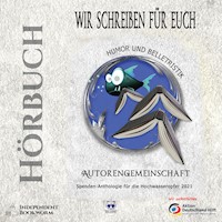 Humor und Belletristik - Autorengemeinschaft - Hörbuch