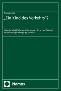 "Ein Kind des Verkehrs"? - Andrea Czelk - E-Book