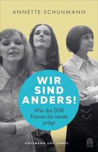 Wir sind anders! - Annette Schuhmann - E-Book