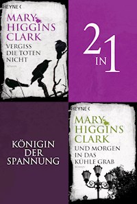 Vergiss die Toten nicht/Und morgen in das kühle Grab - (2in1-Bundle) - Mary Higgins Clark - E-Book