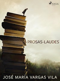 Prosas-laudes - José María Vargas Vilas - E-Book
