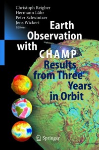 Earth Observation with CHAMP - - E-Book