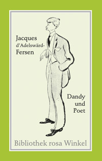 Jacques d'Adelswärd-Fersen. Dandy und Poet -  - E-Book