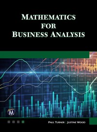 Mathematics for Business Analysis - Paul Turner - E-Book