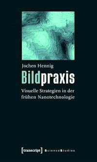Bildpraxis - Jochen Hennig - E-Book