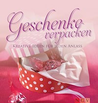 Geschenke verpacken - Angelika Lenz - E-Book