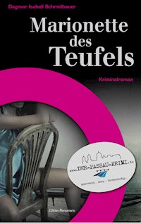 Marionette des Teufels - Dagmar Isabell Schmidbauer - E-Book