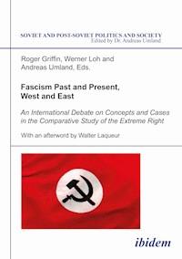 Fascism Past and Present, West and East -  - E-Book