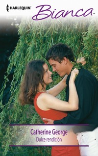 Dulce rendición - Catherine George - E-Book
