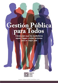 Gestión pública para todos - Roberto Darío Aldás - E-Book