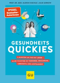 Gesundheitsquickies - Prof. Dr. med. Marion Kiechle - E-Book
