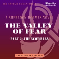 The Valley of Fear (Part 2: The Scowrers) - Sir Arthur Conan Doyle - Hörbuch