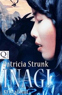 Kristallblut - Patricia Strunk - E-Book