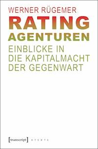 Rating-Agenturen - Werner Rügemer - E-Book