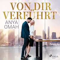 Von dir verführt - Anya Omah - Hörbuch