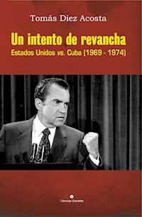 Un intento de revancha - Tomás Diez Acosta - E-Book