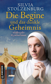 Die Begine und das dunkle Geheimnis - Stolzenburg, Silvia - E-Book