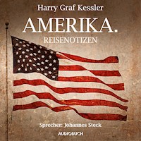 Amerika. - Harry Graf Kessler - Hörbuch