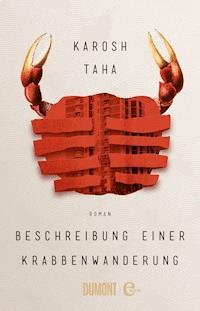 Beschreibung einer Krabbenwanderung - Karosh Taha - E-Book