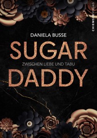 Sugardaddy - Daniela Busse - E-Book