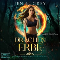 Drachenerbe - Die Verborgener-König-Serie, Band 2 (ungekürzt) - Jen L. Grey - Hörbuch