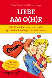 Liebe am O(h)r, Liebe am Ohr - Helmut Lange - E-Book