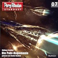 Stardust 07: Die Pahl-Hegemonie - Rüdiger Schäfer - Hörbuch