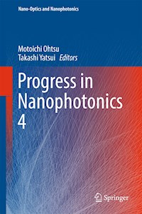 Progress in Nanophotonics 4 -  - E-Book