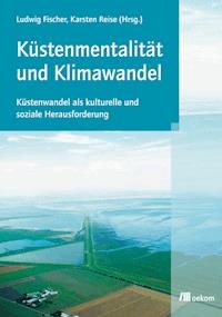 Küstenmentalität und Klimawandel -  - E-Book