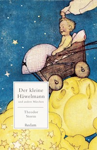 Der kleine Häwelmann und andere Märchen - Theodor Storm - E-Book