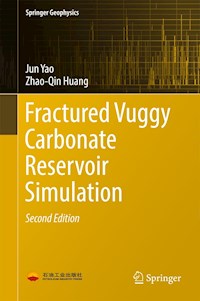 Fractured Vuggy Carbonate Reservoir Simulation - Jun Yao - E-Book