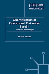 Quantification of Operational Risk under Basel II - I. Moosa - E-Book