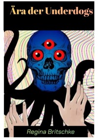 L'era degli underdogs - Regina Britschke - E-Book