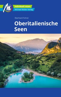 Oberitalienische Seen Reiseführer Michael Müller Verlag - Eberhard Fohrer - E-Book