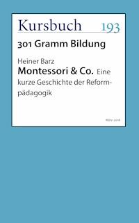 Montessori & Co. - Heiner Barz - E-Book