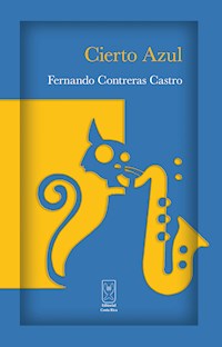 Cierto Azul - Fernando Contreras - E-Book