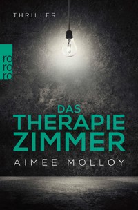 Das Therapiezimmer - Aimee Molloy - E-Book