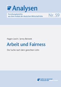 Arbeit und Fairness - Hagen Lesch - E-Book