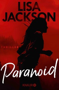 Paranoid - Lisa Jackson - E-Book