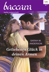 Geliehenes Glück in deinen Armen - Sarah M. Anderson - E-Book