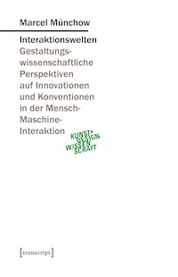 Interaktionswelten - Marcel Münchow - E-Book