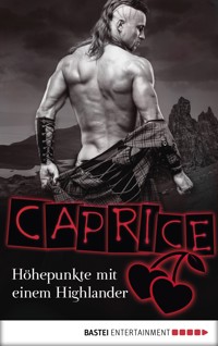 Höhepunkte mit einem Highlander - Caprice - Bella Apex - E-Book