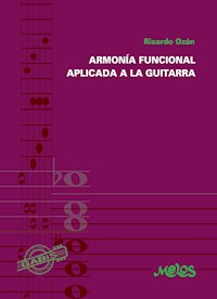 Armonía funcional aplicada a la guitarra - Ricardo Orzán - E-Book