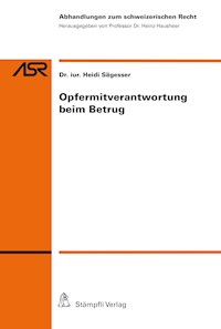 Opfermitverantwortung beim Betrug - Heidi Sägesser - E-Book